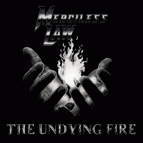 Merciless Law : The Undying Fire